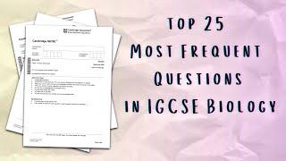 Top 25 Topics to revise for your IGCSE Biology Exam in 2024 (part 1)