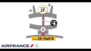 Air France Paris Charles de Gaulle Terminal 2 - Transfer from Terminal 2F to 2E gates K