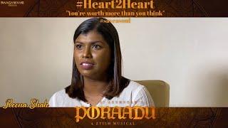 HEART 2 HEART WITH REENA SHAH - PORAADU | GOWRI ARUMUGAM