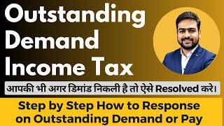 Outstanding Demand Income Tax | Response to Outstanding Demand Income Tax | How to Pay Demand in ITR