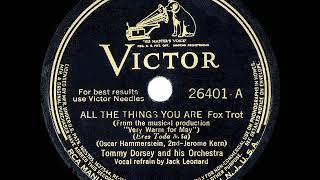 1940 HITS ARCHIVE: All The Things You Are - Tommy Dorsey (Jack Leonard, vocal)