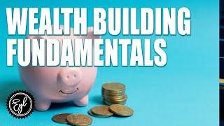 WEALTH BUILDING FUNDAMENTALS