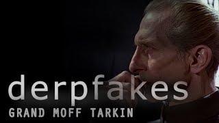 Grand Moff Tarkin | Derpfakes