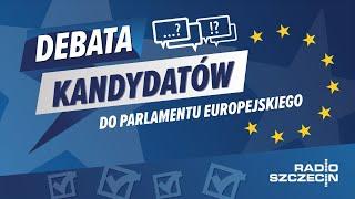 Debata w Radiu Szczecin: kandydaci do Parlamentu Europejskiego