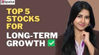 Top 5 Long-Term Stocks to Watch This Month | Best Long-Term Stock Picks