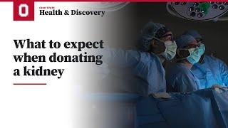 What to expect when donating a kidney | Ohio State Medical Center