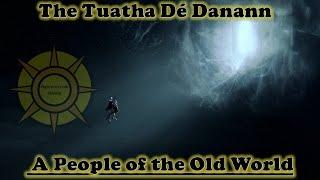 The Tuatha Dé Danann-A People of the Old World