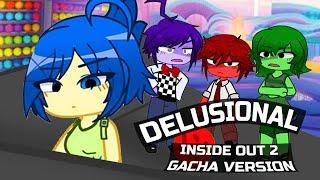 delusional || Inside Out 2 ( original gacha version ) || Gacha animation