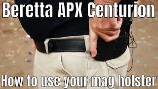 Beretta APX Centurion - How to use your Mag Holster