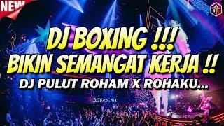 DJ BOXING BIKIN SEMANGAT KERJA !!! DJ JUNGLE DUTCH FULL BASS BETON TERBARU 2025 DJ BATAK KARO