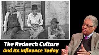 Where Did The Redneck Culture Come From? And Its Impact Today | Thomas Sowell