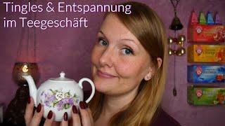 100% Entspannung in meinem Teegeschäft! [deutsch ASMR Roleplay mit Entspannungsmusik] tea shop 🫖