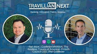 Fall 2024 - ConferenceMANIA: The Restless Travels of American Fintech Council CEO, Phil Goldfeder