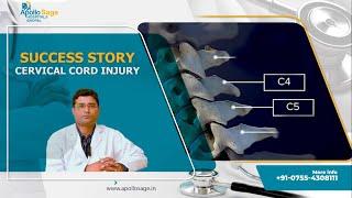 Successful Cervical Cord Surgery | Dr Rahul Jain- Best Neurosurgeon in Bhopal- Apollo Sage Hospitals