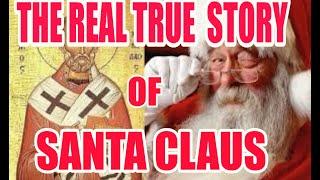 The REAL True Story of Santa Claus