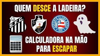 BRASILEIRÃO | O que fazer para ESCAPAR do REBAIXAMENTO?