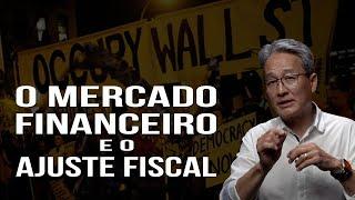 O Ajuste Fiscal e o Mercado Financeiro