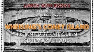 Lunch With Books: Wheeling's Coney Island