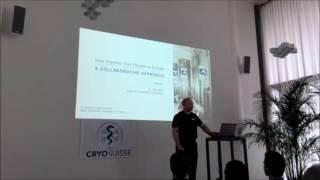 [1/2] How cryonics can flourish in Europe: A collaborative approach - Max More - 2016 in Basel