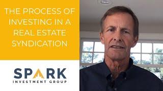 The Process of Investing in a Real Estate Syndication