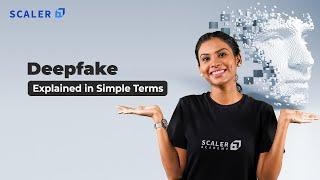 Deepfake Simplified for Beginners | What is Deepfake Technology | Artificial Intelligence