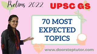 70 Most Expected Topics for UPSC GS Prelims 2022: Are you on Right Track?