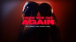 Nicky Romero x Timmy Trumpet x GESES - Here We Go Again (Official Lyric Video)