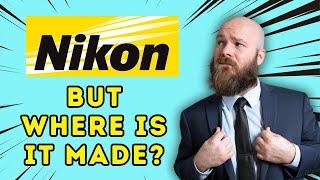 Is Nikon Still Japanese? My Opinion May Shock You