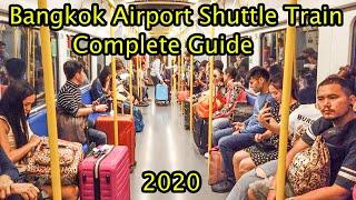 Bangkok Airport Shuttle Train To City 2020 Complete Guide