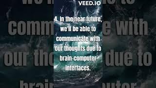 5 Futuristic Technologies That Will Change the World