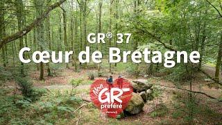 GR® 37 - Cœur de Bretagne - Mon GR® préféré - saison 7 - Nos GR® secrets