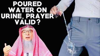  Poured water where urine fell on my pants, prayer valid? assim al hakeem JAL