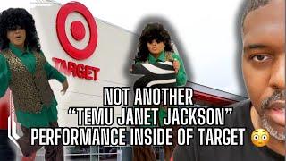 NOT ANOTHER TEMU JANET JACKSON PERFORMANCE inside of Target! ‍️