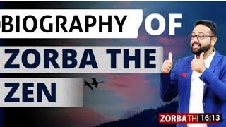 Zorba The Zen Biography|Puneet Jindal