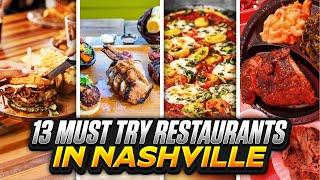 Nashville Food: The 13 Best Restaurants You Can't Miss | Best Nashville Restaurants Downtown