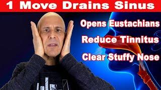 1 Move DRAINS SINUS...Opens Eustachian Tubes, Reduce Tinnitus, Clear Stuffy Nose | Dr. Mandell