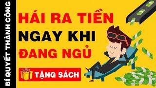 2 Ý Tưởng KINH DOANH ÍT VỐN Giúp Bạn Kiếm Tiền Thụ Động Ngay Khi Đang Ngủ