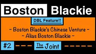  Boston Blackie Double Feature #2! Come on in and hang out with Chester Morris as Boston Blackie!