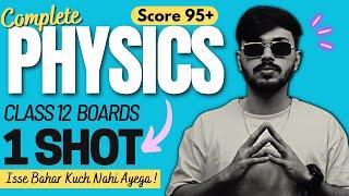 Class 12 Physics Complete Syllabus Oneshot for Class 12 Boards 2022-23 | Score 95+ in Physics 