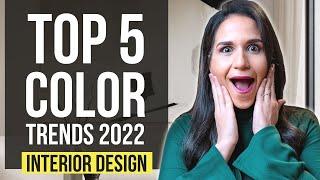 INTERIOR DESIGN COLORS OF THE YEAR 2022  | TOP 5 COLOR TRENDS 2022 | Home Decor Tips & Ideas