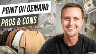 The Pros and Cons of Starting a Print On Demand T-Shirt Business