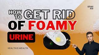 Foamy Urine? Discover 5 Effective Ways to Clear It Up!