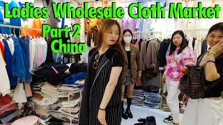 Ladies wholesale cloth market Part 2  | China | Shenzhen | Hindi | English Subs