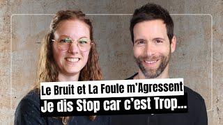 Le bruit et la foule m'agressent - Avec Giulia