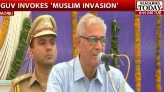 Gujarat Governor Says Muslim Rulers Imposed Their Culture On India