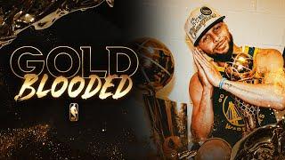 Watch Gold Blooded Now on the NBA App