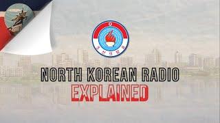 North Korean Radio EXPLAINED | DPRK Radio Stations