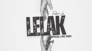 Lelak by Richard Lee (Official Lyric Video)