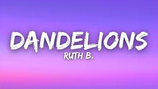 Ruth B. - Dandelions (Lyrics)