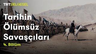 Tarihin Ölümsüz Savaşçıları | Yeni Davet (4. Bölüm) | TRT Belgesel